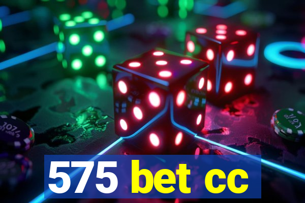 575 bet cc